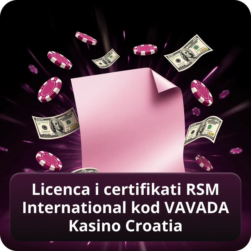 Licenca i certifikati RSM International kod VAVADA Kasino Croatia